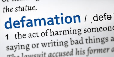 Defamation - How to Prove and Defend Such Claims?