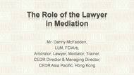 CPD Course: The Role of the Lawyer in Mediation - Clip 1