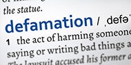 Defamation - How to Prove and Defend Such Claims?