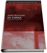 Arbitration in China: A Legal and Cultural Analysis
